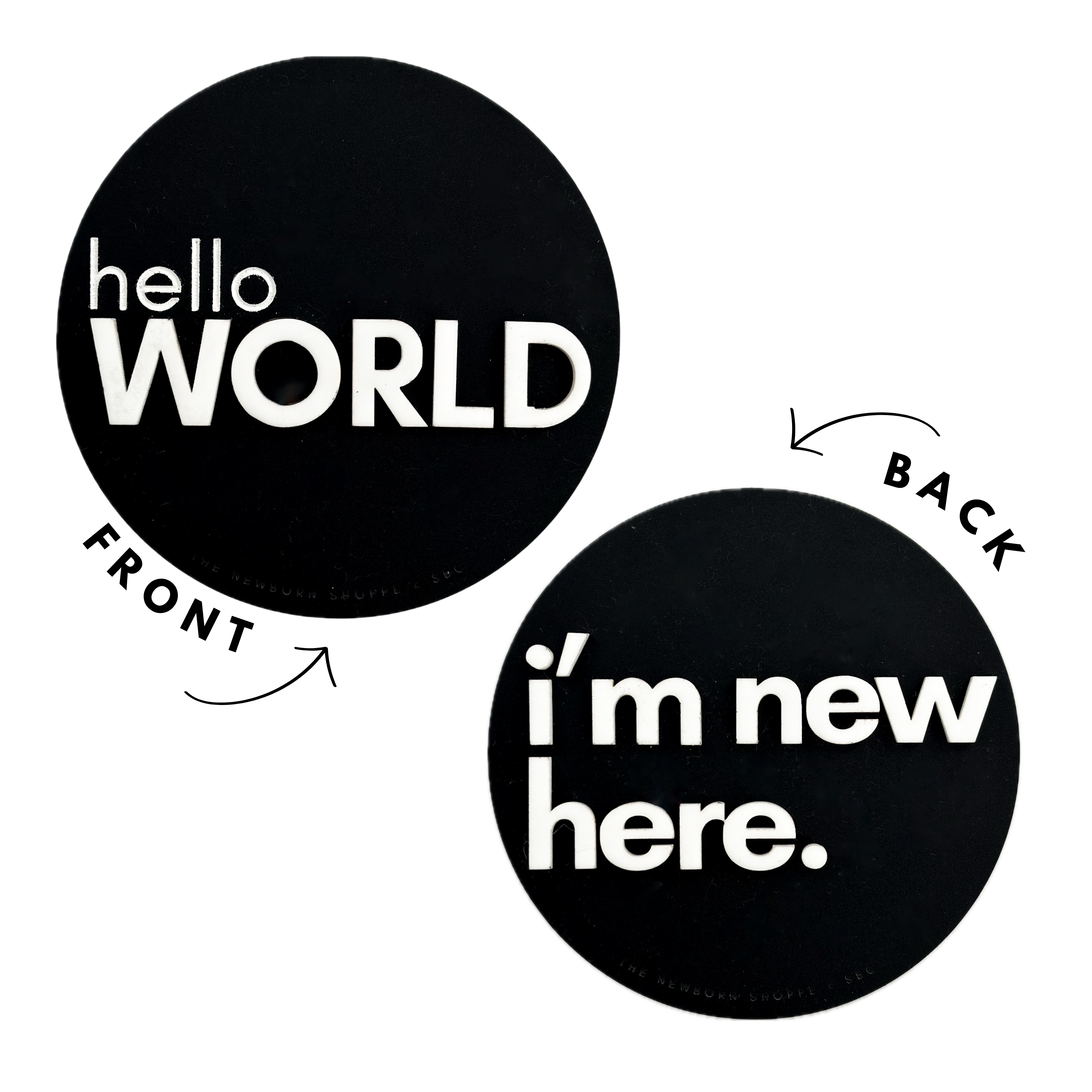 Hello World + I’m New Here — Double Sided Sign - Rebel Bro